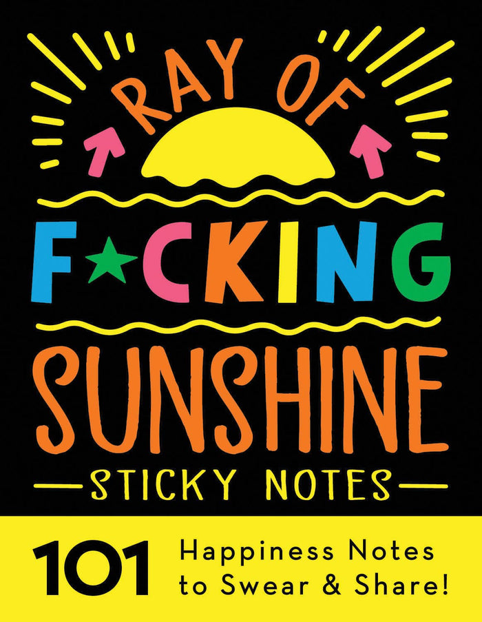 Ray of Fucking Sunshine Sticky Notes