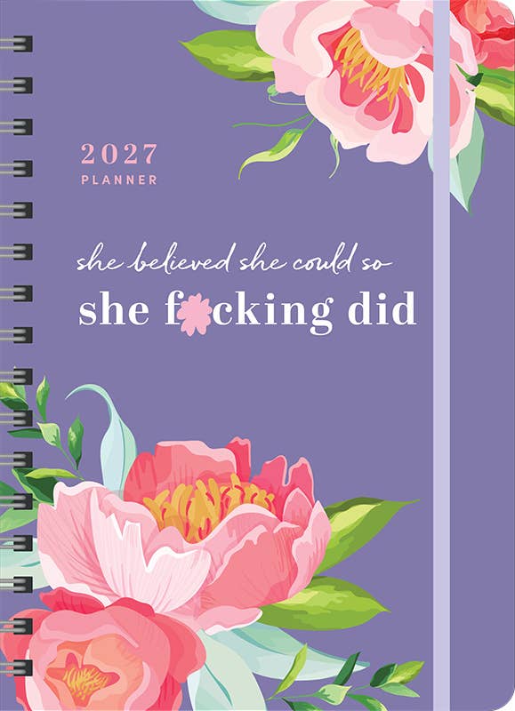 2027 She Believed She Could So She Fucking Did Planner