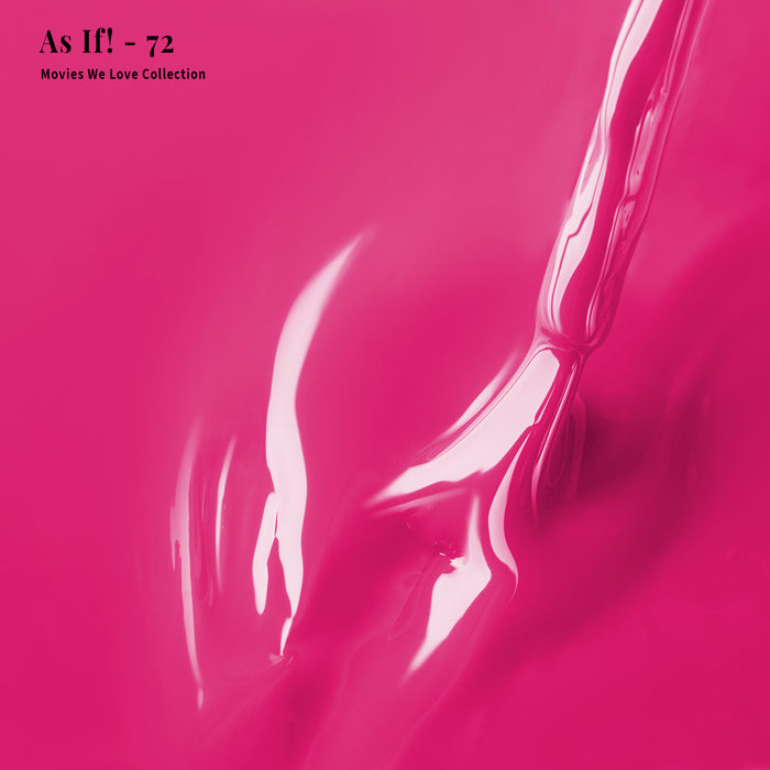 As If! - 72 - Lacquer Polish