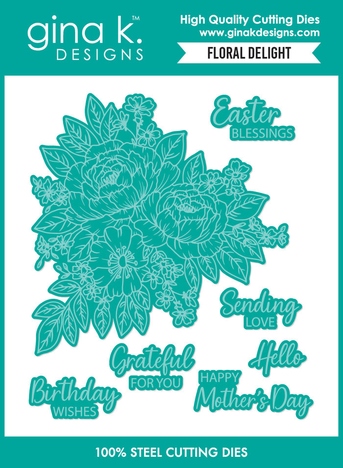 Gina K. Designs - Stamp & Die Set - Floral Delight. Set by Arjita Singh. At Embellish Away in Bowmanville Ontario Canada.