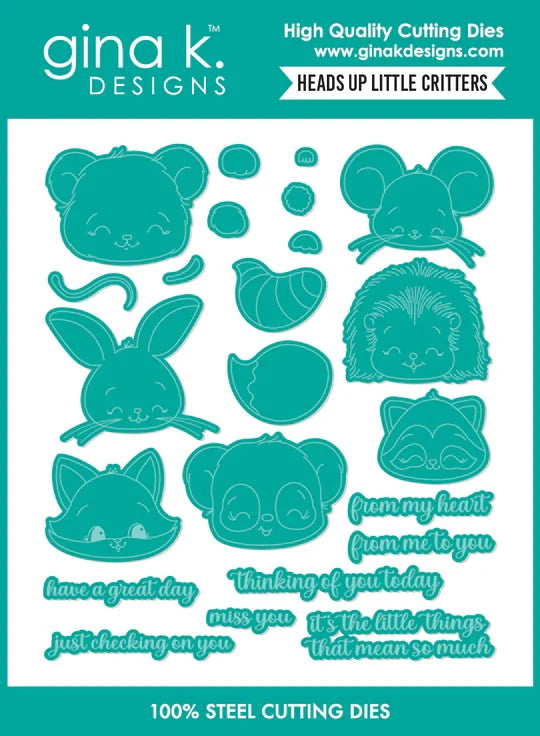 Gina K. Designs - Stamp & Die Set - Heads Up Little Critters. Set by Dina Gerner. At Embellish Away in Bowmanville Ontario Canada.