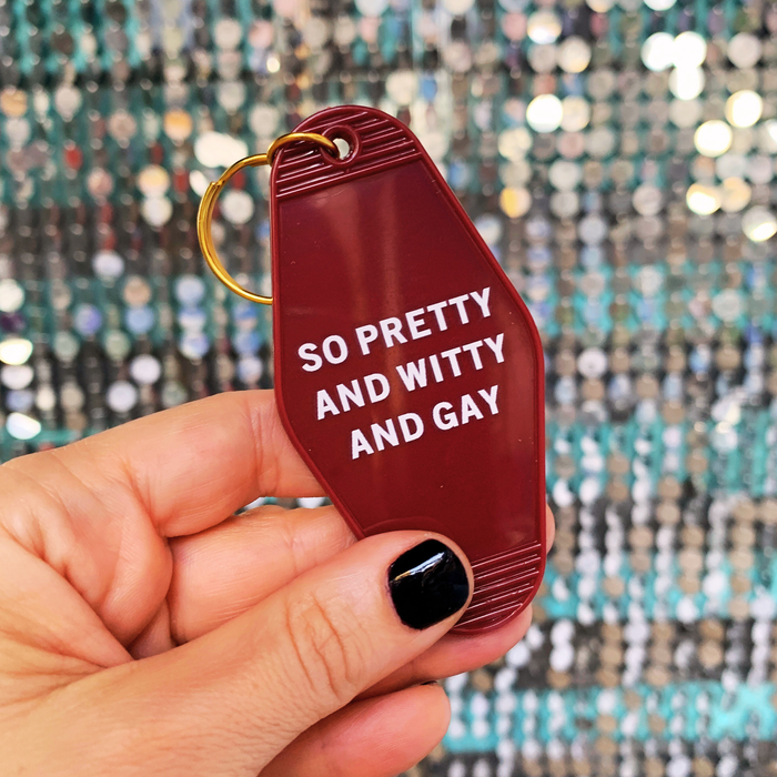 So Pretty and Witty and Gay Motel Style Keychain
