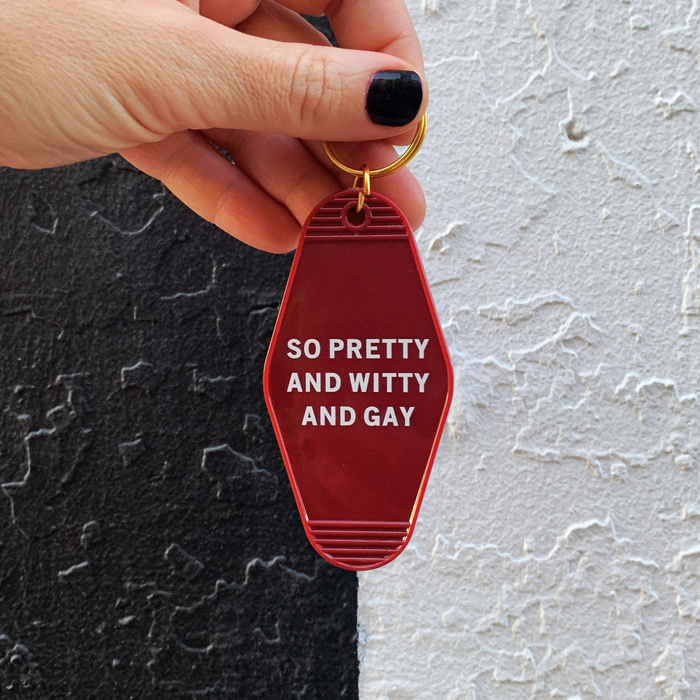 So Pretty and Witty and Gay Motel Style Keychain