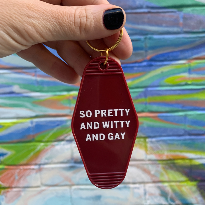 So Pretty and Witty and Gay Motel Style Keychain