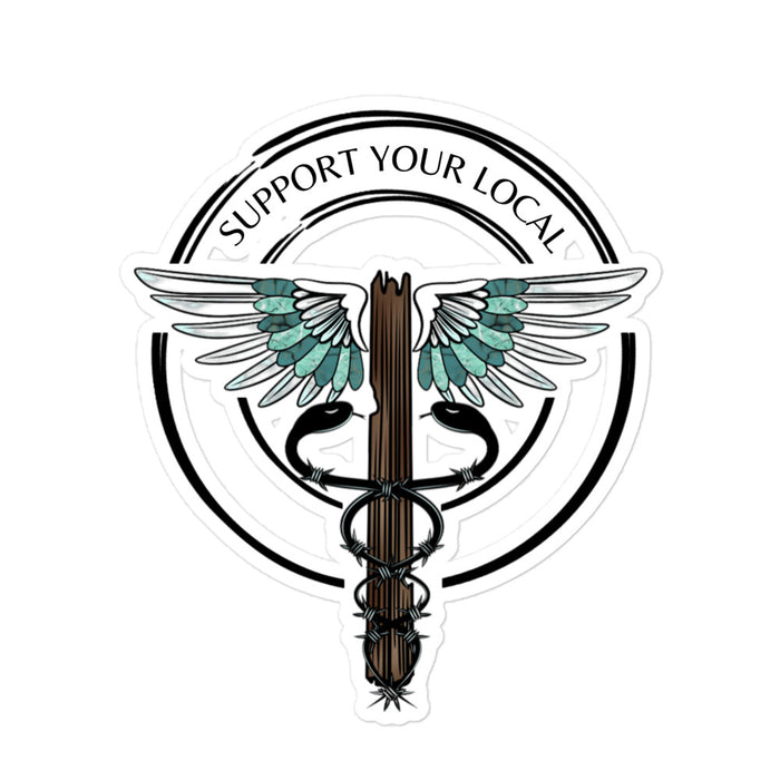 Support Your Local- Stickers