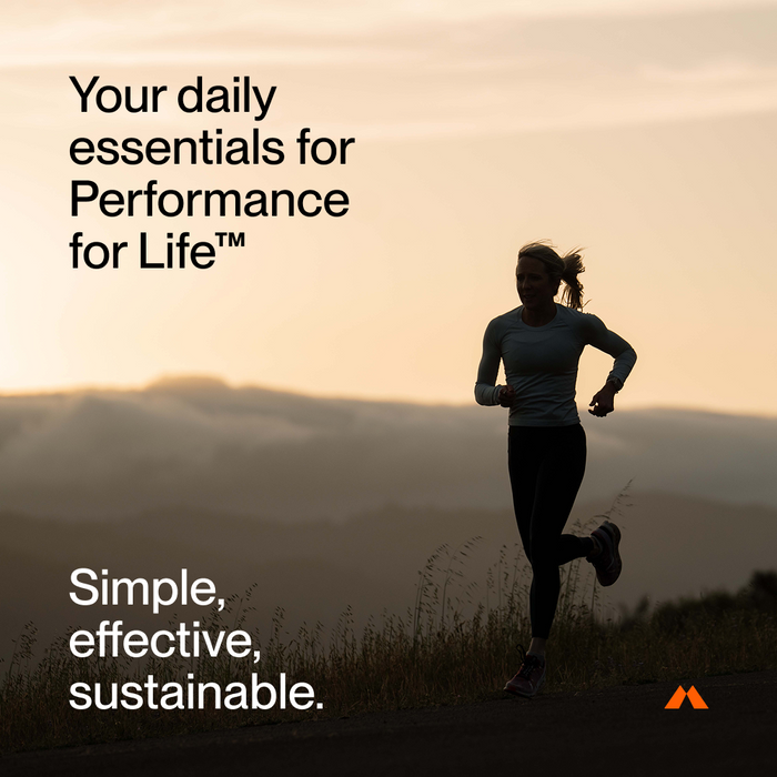 Your daily essentials for Performance for Life™
Simple, effective, sustainable.