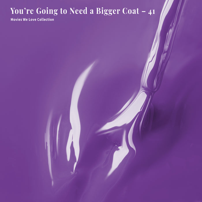 You're Going to Need a Bigger Coat - 41 - Gel Polish